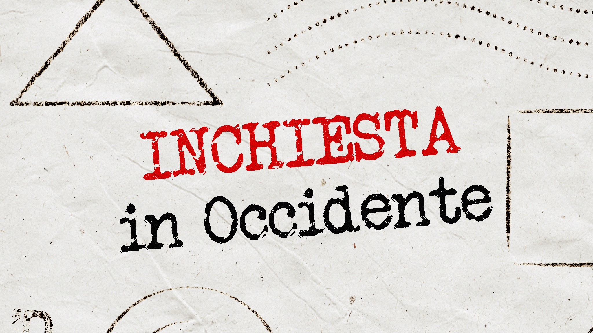 Inchiesta in Occidente - RaiPlay Sound